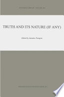 Truth and Its Nature (if Any) /