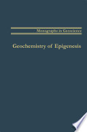 Geochemistry of epigenesis /