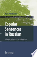Copular sentences in Russian : a theory of intra-clausal relations /