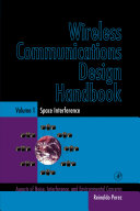 Wireless communications design handbook : aspects of noise, interference, and environmental concerns /