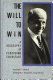 The will to win : a biography of Ferdinand Eberstadt /