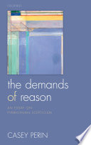 The demands of reason : an essay on Pyrrhonian scepticism /