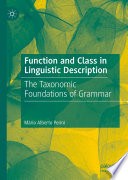 Function and Class in Linguistic Description : The Taxonomic Foundations of Grammar /