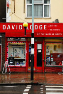 David Lodge : and the tradition of the modern novel /