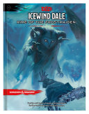 Icewind Dale : rime of the frostmaiden.