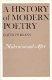 A history of modern poetry : modernism and after /