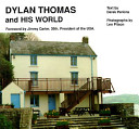 Dylan Thomas and his world /