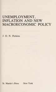 Unemployment, inflation, and new macroeconomic policy /