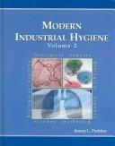 Modern industrial hygiene /