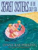 Secret sisters of the salty sea /