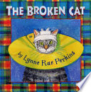 The broken cat /