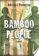 Bamboo people : a novel /