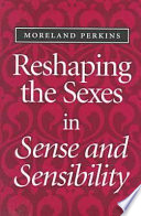 Reshaping the sexes in Sense and sensibility /