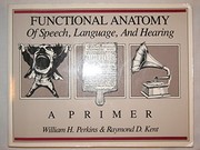 Functional anatomy of speech, language and hearing : a primer /