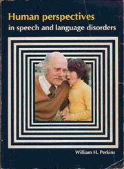 Human perspectives in speech and language disorders /