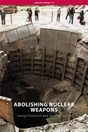 Abolishing nuclear weapons /