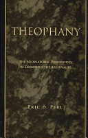 Theophany : the neoplatonic philosophy of Dionysius the Areopagite /