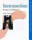 Interconnections : bridges and routers /
