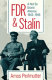 FDR & Stalin : a not so grand alliance, 1943-1945 /