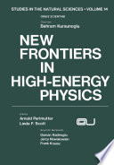 New Frontiers in High-Energy Physics /