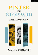 Pinter and Stoppard : a director's view /