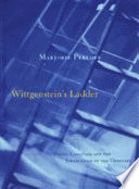 Wittgenstein's ladder : poetic language and the strangeness of the ordinary /