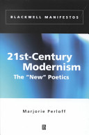 21st-century modernism : the "new" poetics /