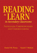 Reading to learn in secondary classrooms : increasing comprehension and understanding /