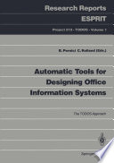 Automatic Tools for Designing Office Information Systems : the TODOS Approach /