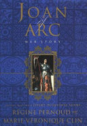 Joan of Arc : her story /