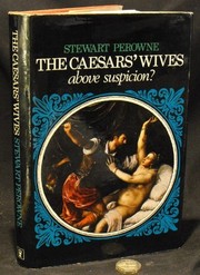 The Caesars' wives ; above suspicion?