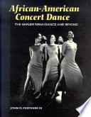 African-American concert dance : the Harlem Renaissance and beyond /