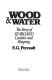 Wood & water : the story of Seaboard lumber and shipping /