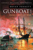 Gunboat! : small ships at war /