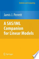 A SAS/IML companion for linear models /