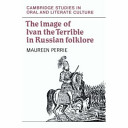 The image of Ivan the Terrible in Russian folklore /