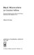 Black mineworkers in central Africa : industrial strategies and the evolution of an African prolerariat in the copperbelt, 1911-1941 /