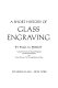 A short history of glass engraving /