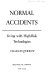 Normal accidents : living with high-risk technologies /