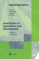 Insecticides in Agriculture and Environment : Retrospects and Prospects /