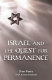 Israel and the quest for permanence /