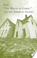 Poe, "The House of Usher," and the American Gothic /