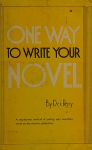 One way to write your novel /