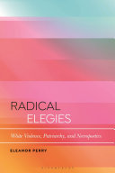 Radical elegies : white violence, patriarchy, and necropoetics /