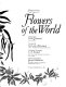 Flowers of the world /