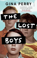 The lost boys : inside Muzafer Sherif's Robbers Cave experiments /