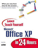 Sams teach yourself Microsoft Office XP in 24 hours /
