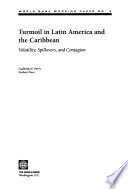 Turmoil in Latin America and the Caribbean : volatility, spillovers, and contagion /