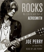 Rocks : [my life in and out of Aerosmith] /