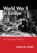 World War II in Europe : a concise history /